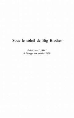 SOUS LE SOLEIL DE BIG BROTHER (eBook, PDF)