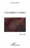 CHAMBRES NOIRES (eBook, ePUB) CHAMBRES NOIRES (eBook, ePUB)