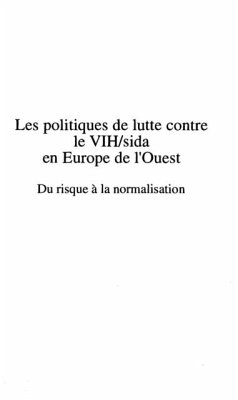 LES POLITIQUES DE LUTTE CONTRE LE VIH/SIDA EN EUROPE DE L'OUEST (eBook, PDF) - Sandro Cattacin