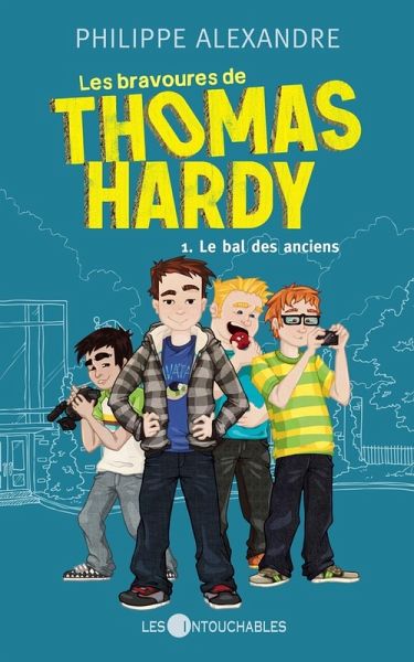 Les bravoures de Thomas Hardy 1 : Le bal des anciens (eBook, ePUB)