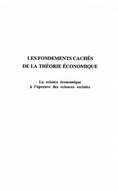 Les fondements caches de la theorie economique (eBook, PDF)