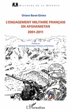L'engagement militaire francais en afghanistan - 2001-2011 (eBook, PDF)