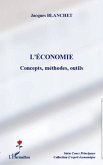 L'economie : concepts, methodes, outils (eBook, ePUB) L'economie : concepts, methodes, outils (eBook, ePUB)