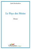Le pays des moIse (eBook, ePUB) Le pays des moIse (eBook, ePUB)