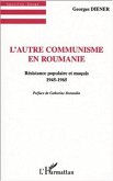 L'AUTRE COMMUNISME EN ROUMANIE (eBook, PDF)