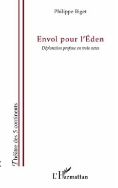 Envol pour l'eden - deploration profane (eBook, PDF)