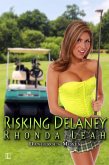 Risking Delaney (eBook, ePUB) Risking Delaney (eBook, ePUB)
