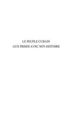 Peuple cubain aux prises avecson histo (eBook, PDF)