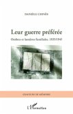 Leur guerre preferee - ombres et lumieres familiales. 1935/1 (eBook, ePUB)