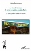 Le marche dejean du xviiie arrondissemen (eBook, ePUB) Le marche dejean du xviiie arrondissemen (eBook, ePUB)