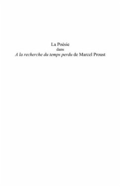 La poesie dans &quote;A la recherchedu temps perdu&quote; de Marcel Pro (eBook, PDF) - Lacaille-Lefebvre Armelle