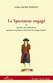 Le Spectateur engage (eBook, ePUB)