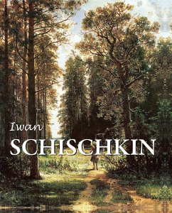 Iwan Schischkin (eBook, ePUB) - Charles, Victoria; Shuvalova, Irina