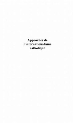 Approche de l'internationalisme catholiq (eBook, PDF)