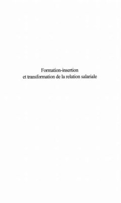 FORMATION-INSERTION ET TRANSFORMATION DE LA RELATION SALARIA (eBook, PDF)