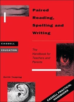 Paired Reading, Writing and Spelling (eBook, PDF) - Topping, Keith