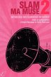 Slam ma muse 2 : Anthologie des... - Bild 1