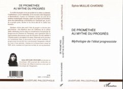 De Promethee au mythe du progres (eBook, PDF) - Mullie-Chatard Sylvie