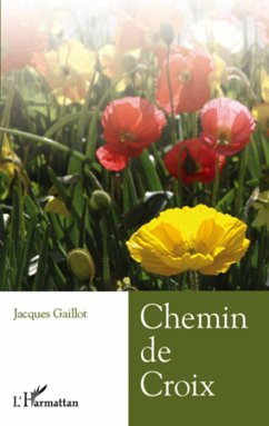 Chemin de croix (eBook, ePUB) - Jacques Gaillot, Jacques Gaillot