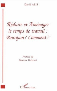 Cover REDUIRE ET AMENAGER LE TEMPS DE TRAVAIL : POURQUOI ? COMMENT ? (eBook, PDF)