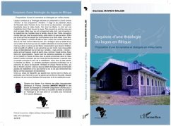 ESQUISSE D'UNE THEOLOGIE DU LOOS EN AFRIQUE - Proposition d' (eBook, PDF)