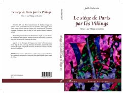Le siege de Paris par les Vikings (eBook, PDF) - Joelle Delacroix