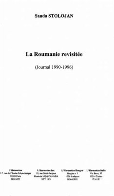 LA ROUMANIE REVISITEE (JOURNAL 1990-1996) (eBook, PDF)