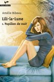 Lili-la-lune 1 : Papillon de nuit 90 (eBook, ePUB)
