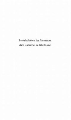Cover LES TRIBULATIONS DES FORMATEURS DANS LES FRICHES DE L'ILLETTRISME (eBook, PDF)
