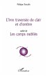L'ivre traversee de clair et d'ombre -... - Bild 1