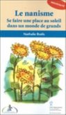 Le nanisme : Se faire une place au soleil dans un monde... (eBook, PDF)