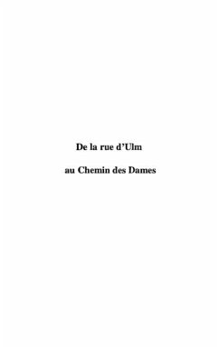 RUE (DE LA) D'ULM AU CHEMIN DES DAMES (eBook, PDF)