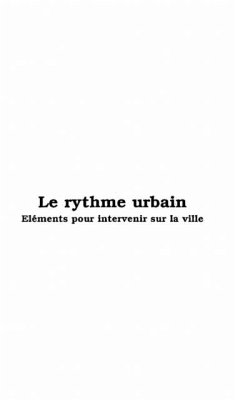 LE RYTHME URBAIN (eBook, PDF)