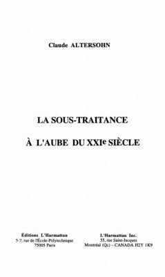 LA SOUS-TRAITANCE A L'AUBE DU XXIe SIECLE (eBook, PDF) - Claude Altersohn