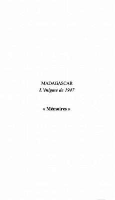 Madagascar l'enigme de 1947 (eBook, PDF)