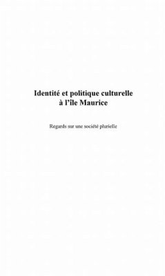 IDENTITE ET POLITIQUE CULTURELLE A L'ILE MAURICE (eBook, PDF)
