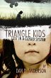Triangle Kids Lost in a Closed System... - Bild 1