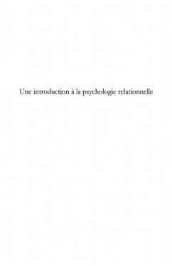 Une introduction a la psychologie relationnelle (eBook, PDF) - Lange Jean-Marie
