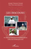 Les discours - une vision et un combat p (eBook, ePUB)