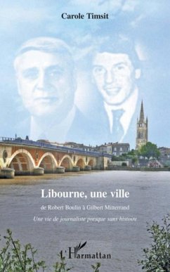 Libourne, une ville - de robert boulin a (eBook, PDF)