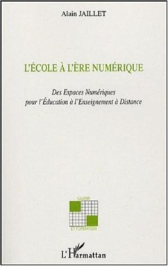 L'ecole a l'ere numerique (eBook, PDF) - Jaillet Alain