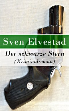 Der schwarze Stern (Kriminalroman) (eBook, ePUB) - Elvestad, Sven