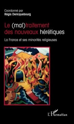 (Mal) traitement des nouveaux heretiques Le (eBook, PDF) - Collectif