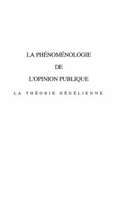 LA PHENOMENOLOGIE DE L'OPINIONPUBLIQUE (eBook, PDF) LA PHENOMENOLOGIE DE L'OPINIONPUBLIQUE (eBook, PDF)