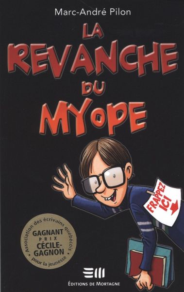 La revanche du myope (eBook, ePUB)