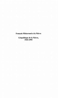 FRANCOIS MITTERRAND ET LA NIEVRE (eBook, PDF) Cover FRANCOIS MITTERRAND ET LA NIEVRE (eBook, PDF)