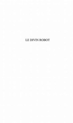 Divin robot (eBook, PDF) - Venturini Joseph