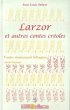 LARZOR et autres contes creoles (eBook,... - Bild 1