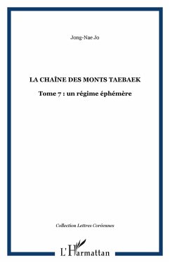 La chaine des monts Taebaek (eBook, ePUB) - Jong-Nae Jo, Jong-Nae Jo