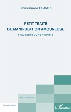 Petit traite de manipulation amoureuse (eBook, PDF)